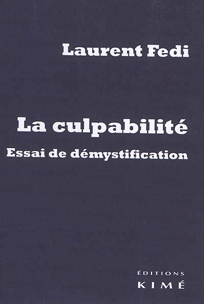 culpabilité (La) : essai de démystification | Fedi, Laurent
