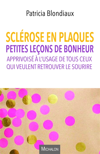 Sclérose en plaques | Blondiaux, Patricia