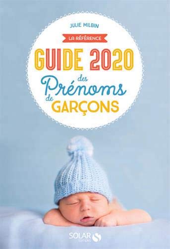 Guide 2020 des prénoms de garçons | Milbin, Julie