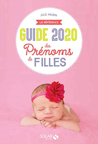 Guide 2020 des prénoms de filles | Milbin, Julie