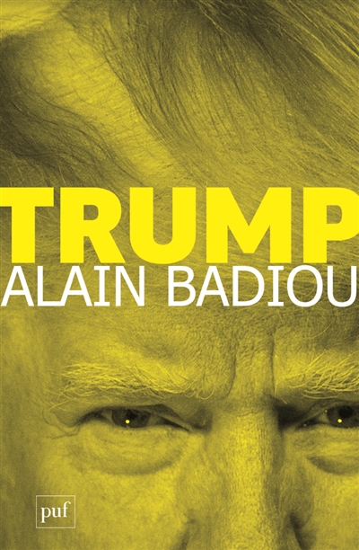 Trump | Badiou, Alain