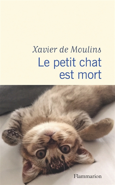 petit chat est mort (Le) | Moulins, Xavier de