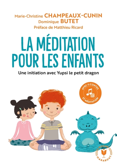 méditation pour les enfants (La) | Champeaux-Cunin, Marie-Christine