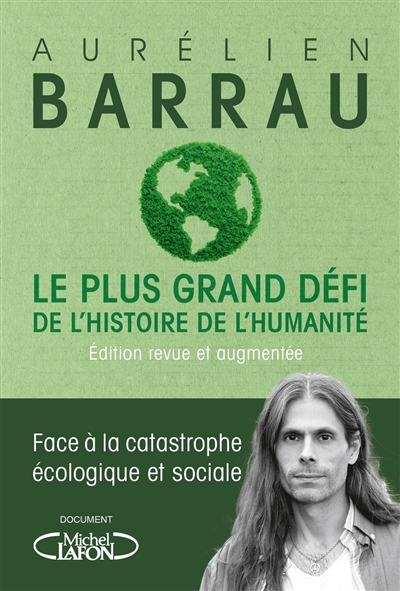 plus grand défi de l'histoire de l'humanité (Le) | Barrau, Aurélien