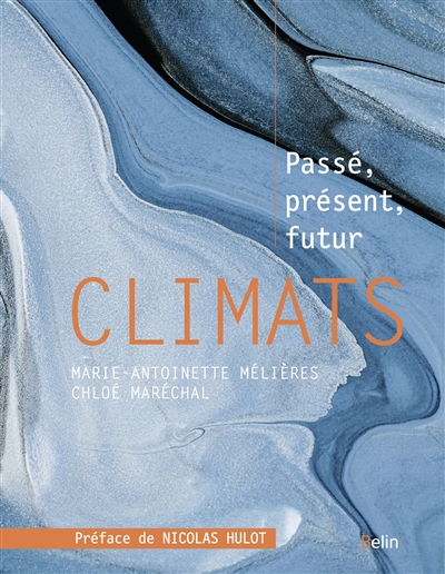 Climats : Passé, présent, futur  | Maréchal, Chloé