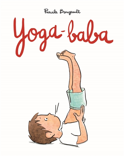 Yoga-baba | Bougeault, Pascale