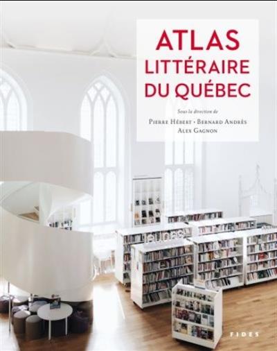 Atlas littéraire du Québec  | 