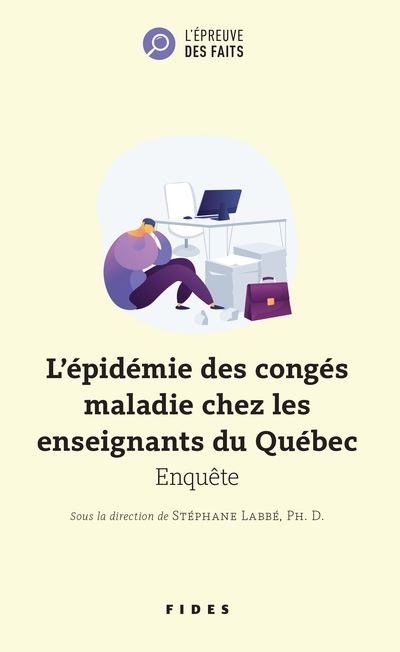 L'épidémie des congés de maladies chez les enseignants du Québec  | Labbé, Stéphane