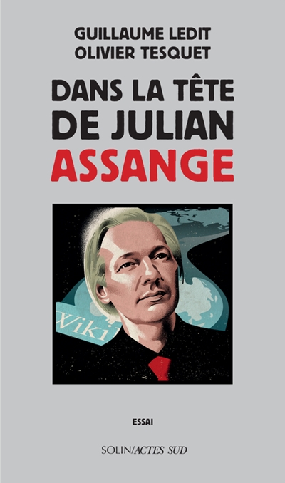 Dans la tête de Julian Assange | Ledit, Guillaume