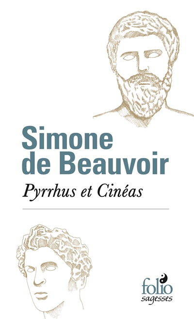 Pyrrhus et Cinéas | Beauvoir, Simone de