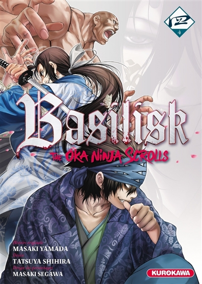 Basilisk : the ôka ninja scrolls T.04  | Yamada, Masaki