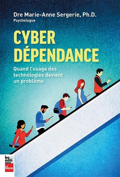Cyberdépendance  | Sergerie, Marie-Anne