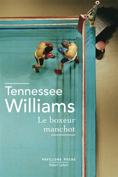 boxeur manchot (Le) | Williams, Tennessee