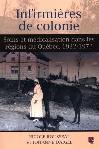 Infirmières de colonies  | Rousseau, Nicole