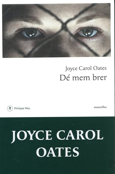 Dé mem brer | Oates, Joyce Carol