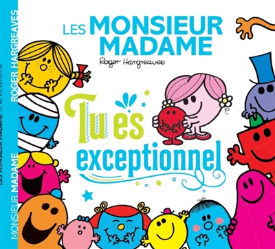 Monsieur Madame - Tu es exceptionnel | Hargreaves, Roger