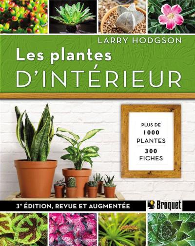 Les plantes d'intérieur 3e édition | Hodgson, Larry