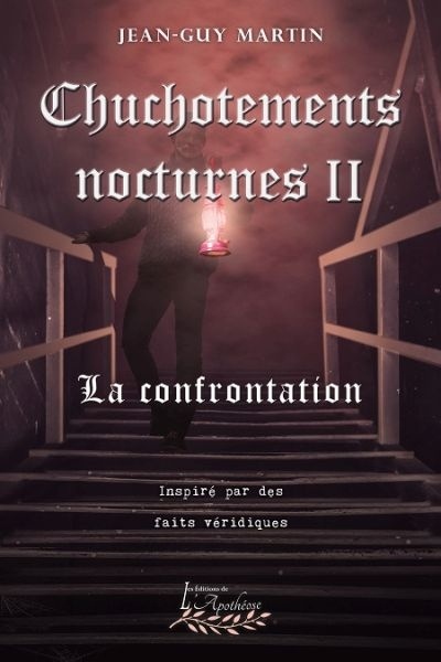 Chuchotements nocturnes T.02 - La confrontation  | Martin, Jean-Guy