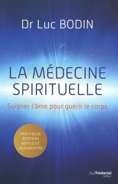 médecine spirituelle (La) | Bodin, Luc