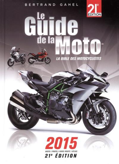 Guide de la moto 2015 | GAHEL, BERTRAND