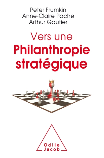 Vers une philanthropie stratégique | Frumkin, Peter