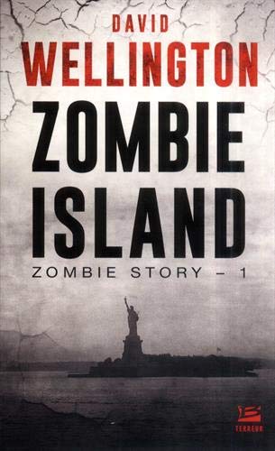 Zombie story T.01 - Zombie island | Wellington, David