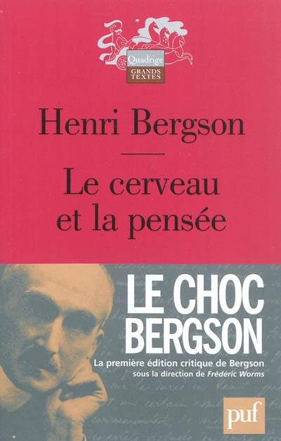 cerveau et la pensée (Le) | Bergson, Henri