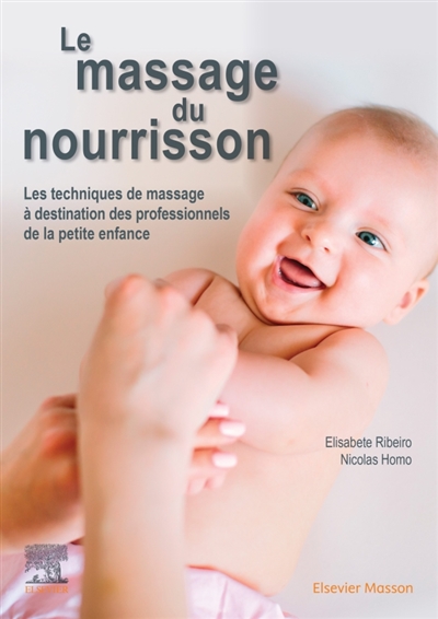 massage du nourrisson (Le) | Ribeiro Tavares, Elisabete