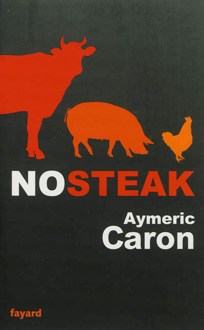 No steak | Caron, Aymeric