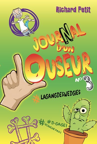 Journal d'un louseur T.03 - #lagangdeswedgies  | Petit, Richard