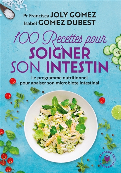 100 recettes pour soigner son intestin | Joly Gomez, Francisca