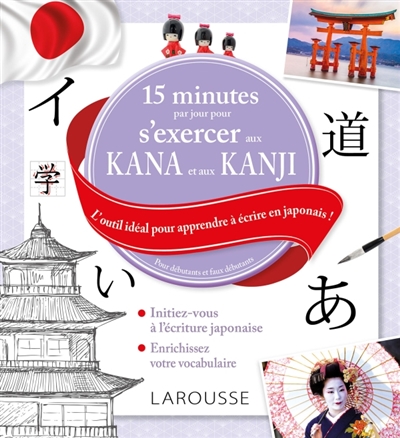 15 minutes par jour pour s'exercer aux kana et aux kanji | 