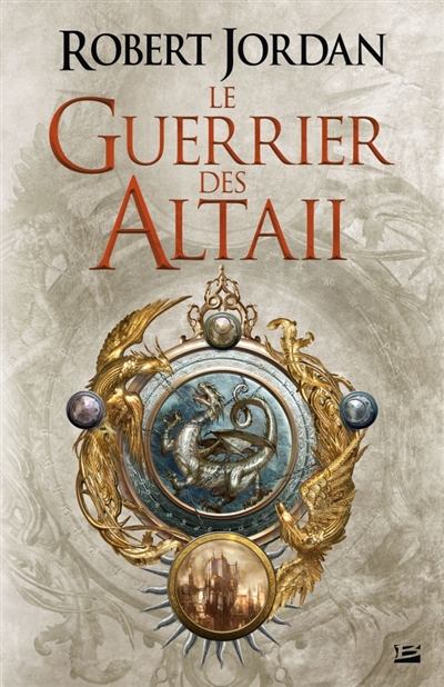 guerrier des Altaii (Le) Couverture rigide | Jordan, Robert