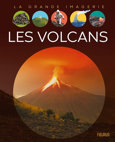 La grande imagerie - volcans (Les) | Franco, Cathy