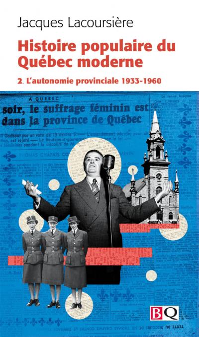 L'autonomie provinciale, 1933-1960  | Lacoursière, Jacques