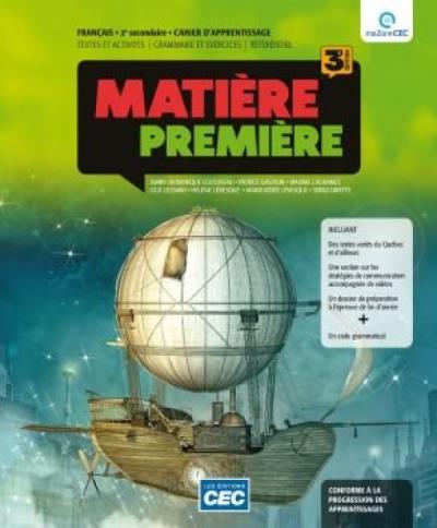 Matière première 2e secondaire - Cahier d'apprentissage, 3e Éd. (incluant code grammatical) | Gagnon, Patrice