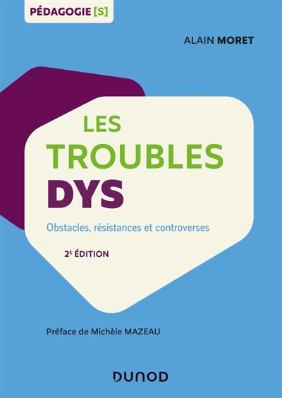 troubles dys (Les) | Moret, Alain