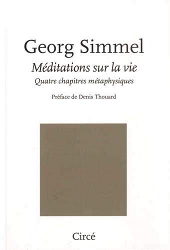 Méditations sur la vie | Simmel, Georg