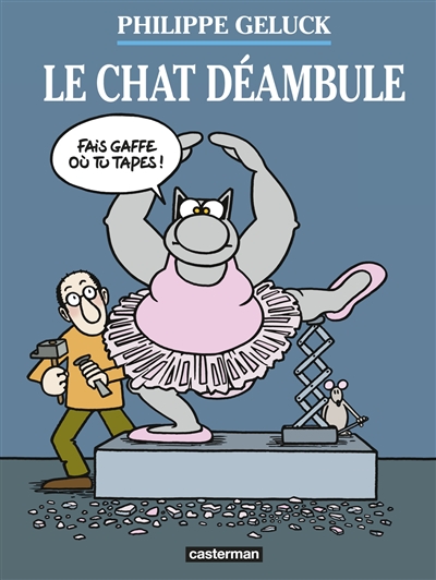 Chat déambule (Le) | Geluck, Philippe