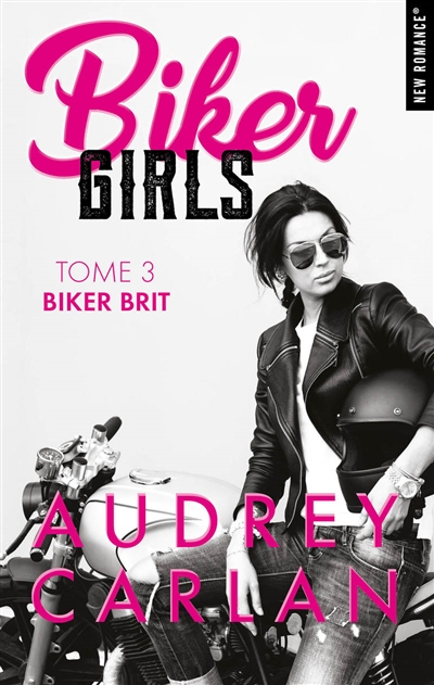 Biker girls T.03 - Biker brit | Carlan, Audrey