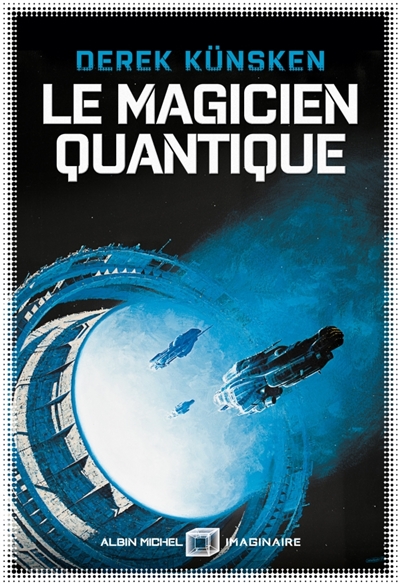 magicien quantique (Le) | Künsken, Derek
