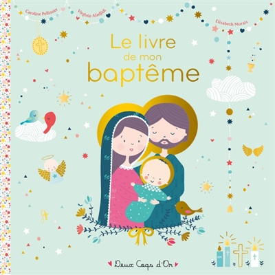 livre de mon baptême (Le) | Pellissier, Caroline