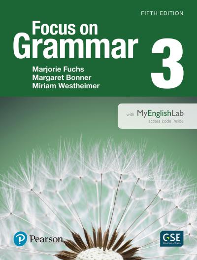 Focus on Grammar 3, 5th | Student Book A with Essential Online Resources | Marjorie Fuchs, Margaret Bonner, Miriam Westheimer