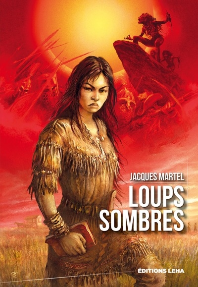 Loups sombres | Martel, Jacques