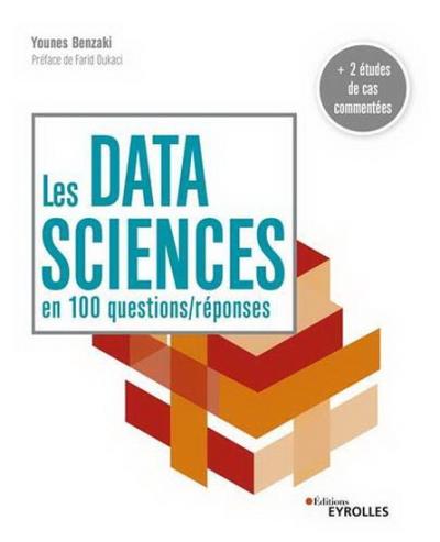 data sciences en 100 questions-réponses (Les) | Benzaki, Younes