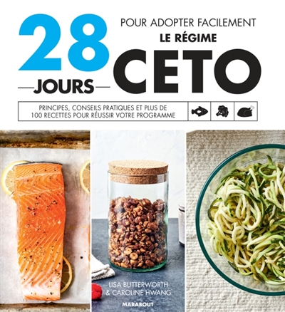 28 jours pour adopter facilement le régime céto | Butterworth, Lisa