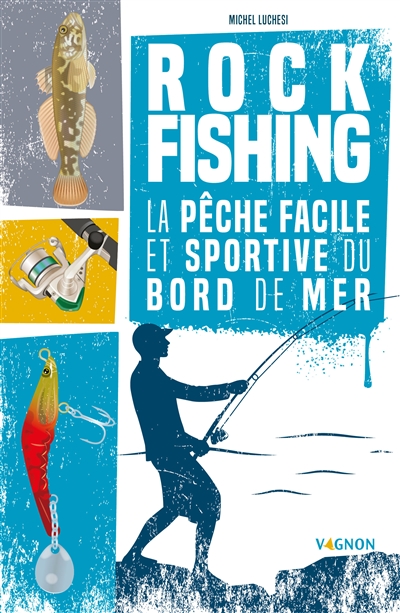 Rock fishing | Luchesi, Michel