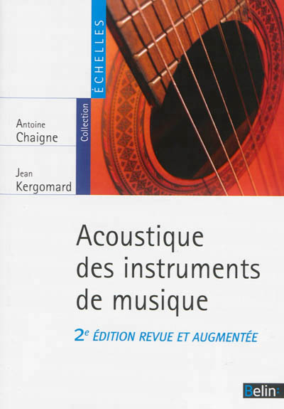 Acoustique des instruments de musique | Chaigne, Antoine