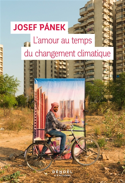 L'amour au temps du changement climatique | Panek, Josef