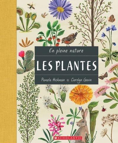 Plantes (Les) | Hickman, Pamela
